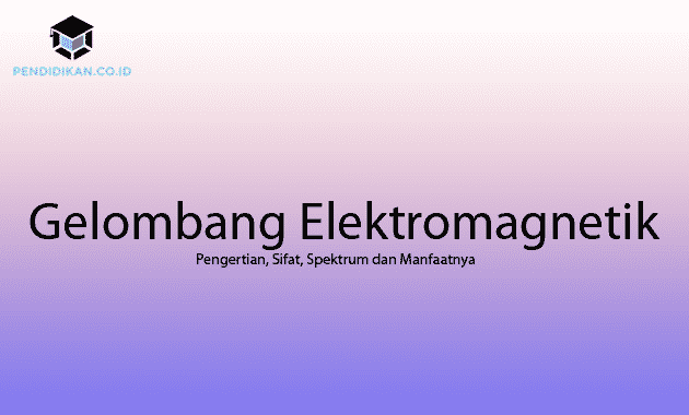 Gelombang-Elektromagnetik