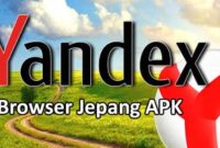 Yandex Browser Jepang APK No VPN Download for Android